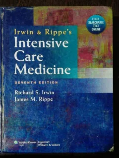 IRWIN &RIPPE S INTENSIVE CARE MEDICINE -RICHARD S. IRWIN / JAMES M . RIPPE