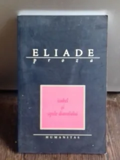 ISABEL SI APELE DIAVOLULUI , MIRCEA ELIADE