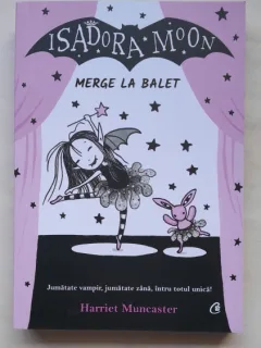 Isadora Moon merge la balet - Harriet Muncaster