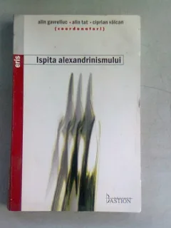 ISPITA ALEXANDRINISMULUI - ALIN GAVRELIUC