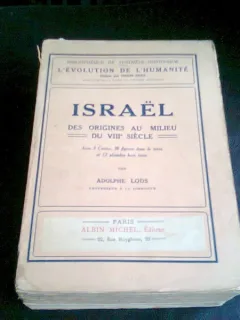 ISRAEL DES ORIGINES AU MILIEU DU VII SIECLE - ADOLPHE LODS