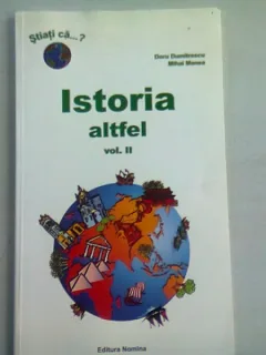 ISTORIA ALTFEL - DORU DUMITRESCU   VOL.II