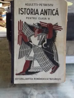 ISTORIA ANTICA PENTRU CLASA I-A - AGULETTI PETRESCU