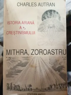 ISTORIA ARIANA A CRESTINISMULUI - CHARLES AUTRAN