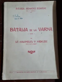 Istoria armatei romane. Batalia de la Varna 1444 - V Nadejde  Vol.II Partea I