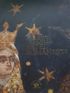 ISTORIA ARTEI ROMANESTI - VASILE FLOREA