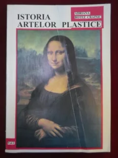 ISTORIA ARTELOR PLASTICE - ADRIANA BOTEZ CRAINIC VOL.2
