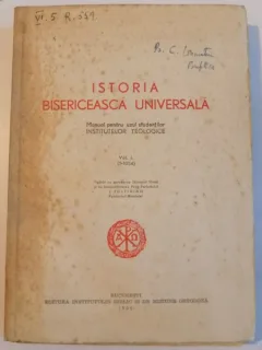 ISTORIA BISERICEASCA UNIVERSALA , MANUAL PENTRU UZUL STUDENTILOR INSTITUTELOR TEOLOGICE , VOL. I- II , 1956
