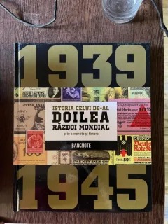Istoria celui de-Al Doilea Razboi Mondial prin bancnote si timbre. Bancnote