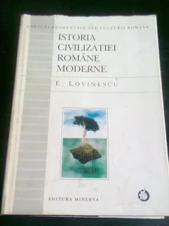 ISTORIA CIVILIZATIEI ROMANE MODERNE - EUGEN LOVINESCU