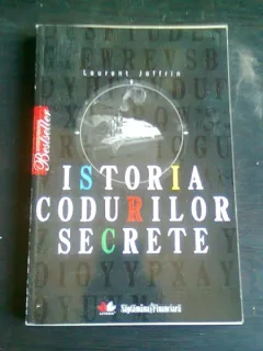ISTORIA CODURILOR SECRETE - LAURENT JOFFRIN