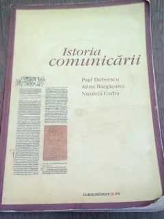 ISTORIA COMUNICARII - PAUL DOBRESCU