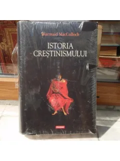 ISTORIA CRESTINISMULUI , DIARMAID MACCULLOCH