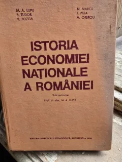 Istoria Economiei Nationale a Romaniei - L.A. Lupu