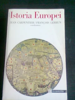 ISTORIA EUROPEI , JEAN CARPENTIER / FRANCOIS LEBRUN, cu sublinieri
