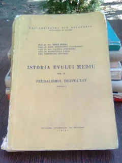 Istoria evului mediu. Feudalismul dezvoltat - Mihai Berza   viol.2/patrea I