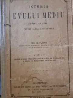 Istoria evului mediu pana la 1648 pentru clasa II secundara - Ion S. Floru (cu semnatura autorului)