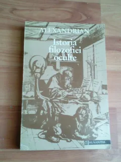 ISTORIA FILOZOFIEI OCULTE- ALEXANDRIAN
