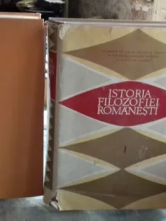 ISTORIA FILOZOFIEI ROMANESTI - NICOLAE GOGONEATA   VOLUMUL 1+2