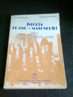 ISTORIA FRANC MASONERIEI - RADU COMANESCU   VOL.3