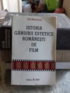 ISTORIA GANDIRII ESTETICE ROMANESTI DE FILM - GRID MODORCEA