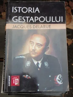 ISTORIA GESTAPOULUI - JACQUES DELARUE