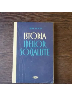 ISTORIA IDEILOR SOCIALISTE - S.B. KAN