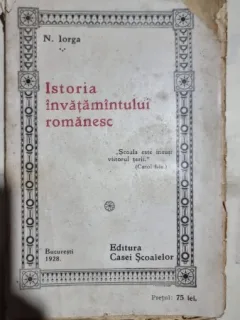 Istoria invatamantului romanesc - N. Iorga
