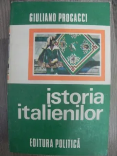 ISTORIA ITALIENILOR  Giuliano Procacci