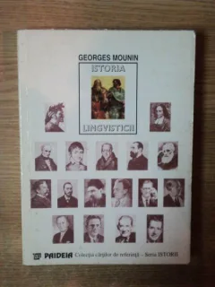 ISTORIA LINGVISTICII DE GEORGES MOUNIN