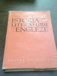 ISTORIA LITERATURII ENGLEZE - A. ANIXT