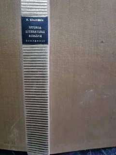ISTORIA LITERATURII ROMANE, COMPENDIU - G. CALINESCU