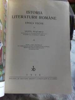 ISTORIA LITERATURII ROMANE. EPOCA VECHE  - SEXTIL PUSCARIU