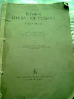 ISTORIA LITERATURII ROMANE. EPOCA VECHE - SEXTIL PUSCARIU