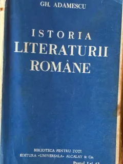 Istoria literaturii romane - Gh. Adamescu
