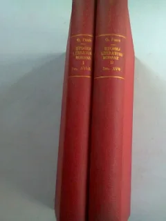 ISTORIA LITERATURII ROMANE - GIORGE PASCU  VOL.I SI II