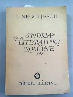 ISTORIA LITERATURII ROMANE - I. NEGOITESCU