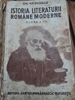 Istoria literaturii romane moderne clasa 7-a - Gh. Nedioglu editia a 8-a