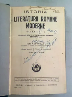 ISTORIA LITERATURII ROMANE MODERNE CLASA 7-A, LICEE DE BAIETI SI FETE - GH. NEDIOGLU