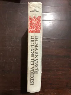 ISTORIA LITERATURII ROMANE VECHI-NICOLAE CARTOJAN