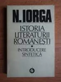 Istoria literaturii romanesti contemporane, introducere sintetica - N. Iorga