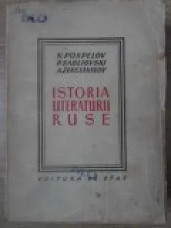 ISTORIA LITERATURII RUSE - N. POSPELOV