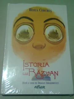 ISTORIA LUI RAZVAN - HORIA CORCHES