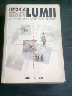 ISTORIA LUMII DIN PREISTORIE PANA IN ANUL 2000 - IMANUEL GEISS