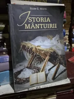ISTORIA MANTUIRII - ELLEN WHITE