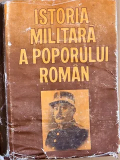 ISTORIA MILITARA A POPORULUI ROMAN, VOL V