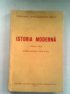 ISTORIA MODERNA - MANUAL PENTRU CLASA A IX-A / partea a II-a