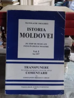 ISTORIA MOLDOVEI - MANOLACHI DRAGHICI  VOL.2