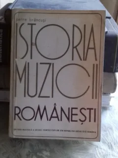 ISTORIA MUZICII ROMANESTI - PETRE BRANCUSI
