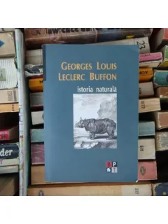 Istoria naturala , Georges Louis Lecrerc Buffon , 2008